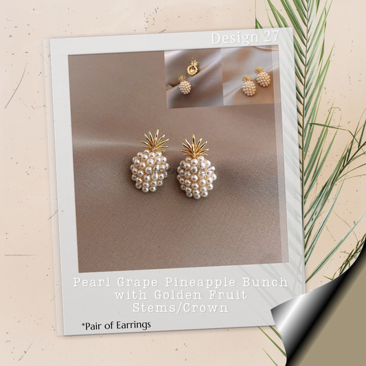 Pearl Grape Pineapple Bunch with Golden Fruit Stems/Crown - Pair of Earrings